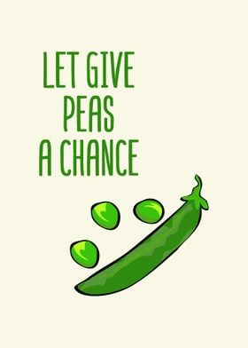 Let Give Peas A Chance 