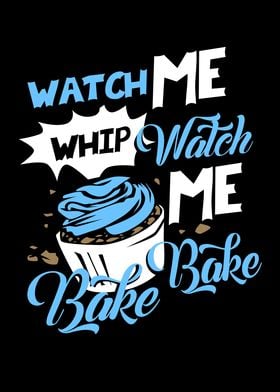 Watch Me Bake Bake 