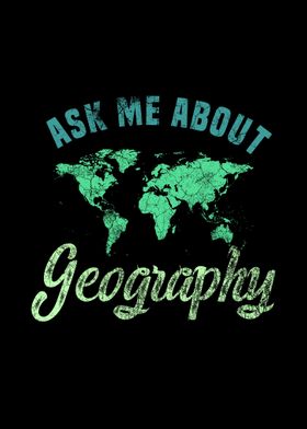 Ask Me About Geography 