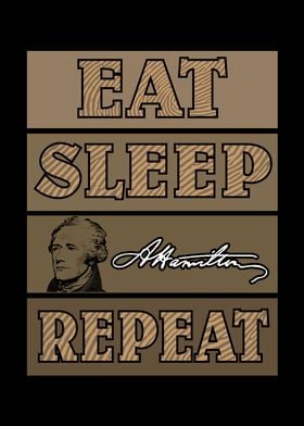 Eat Sleep Hamilton Repeat