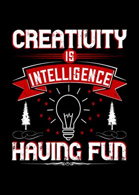 Creativity Is Intelligence