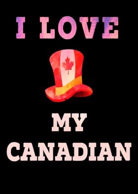 I love my Canadian Canada