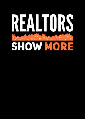 Realtors Show More