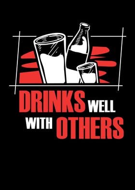 Drinks Well With Others