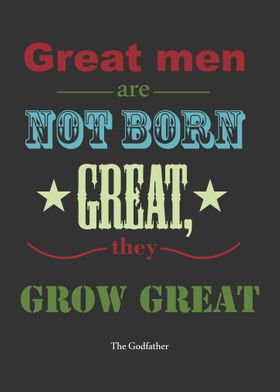 Great men are not born 