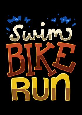 Swim Bike Run 