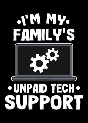Unpaid Tech Support Funny