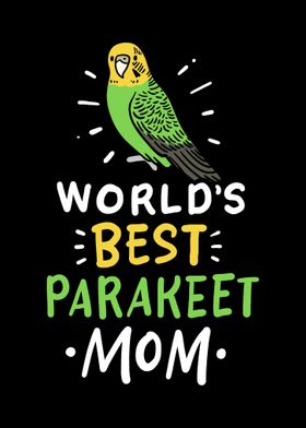 Parakeet Mom Budgie