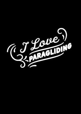 I love Paragliding