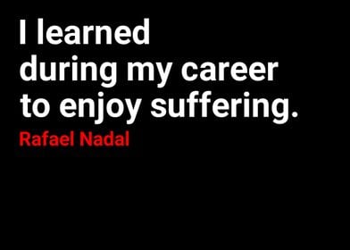 Quotes Rafael Nadal