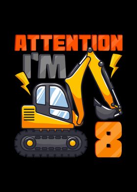 8th Birthday Excavator 8 Y