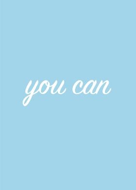 you can