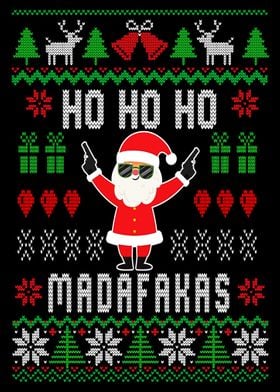 HoHoHo Madafakas Santa