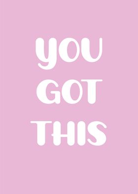 You got this