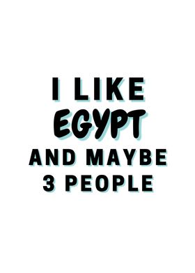 I Like Egypt And Maybe 3