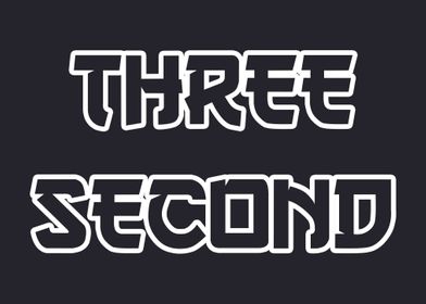Three Second