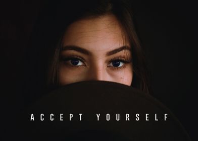 Accept yourself 
