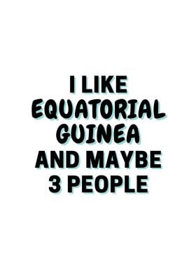 I Like Equatorial Guinea