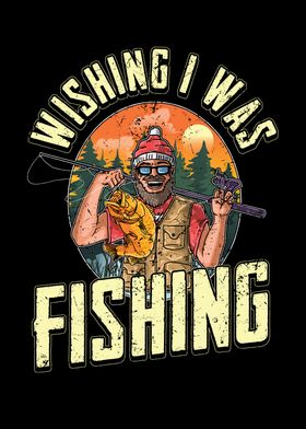 Wishing i was fishing