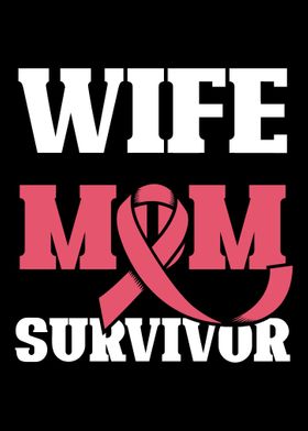 Wife Mom Survivor Cancer