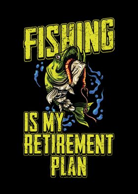 Fishing retirement plan
