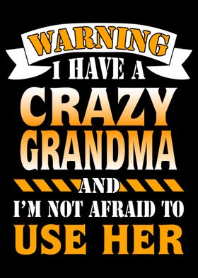 Crazy Grandma