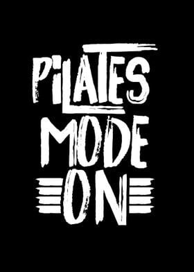 Pilates Mode On