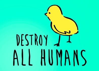 Destroy All Humans