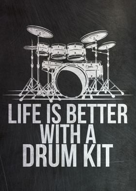 Life is better with drums