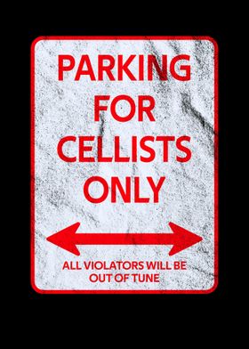 Cellist Parking sign