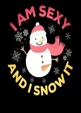 Funny Sexy Snowman Slogan