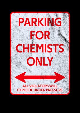 Chemical Parking sign