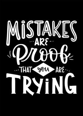 Mistakes are proof