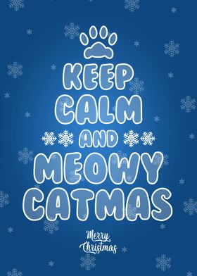 Keep Calm Meowy Catmas