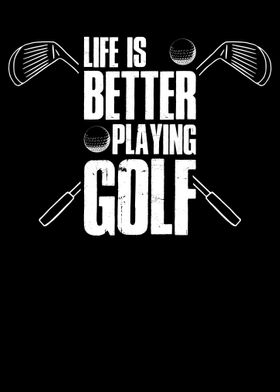 Life Is Better Playing