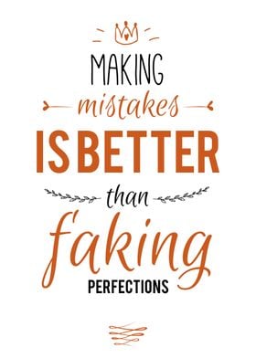 Making mistakes is better 