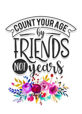 Count your age by friends