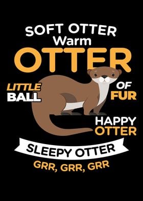 Soft Otter Warm Otter