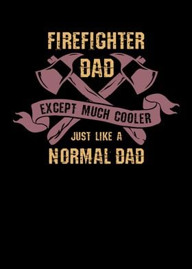 Firefighter Dad 