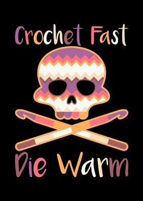 Crochet Fast Die Warm