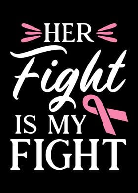 Her Fight Is My Fight