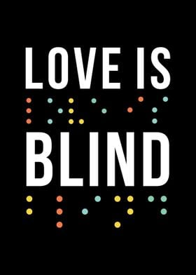 Braille Love is Blind