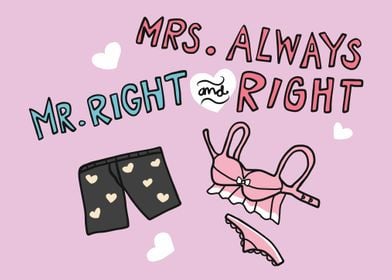 Mr Right and Mrs Always