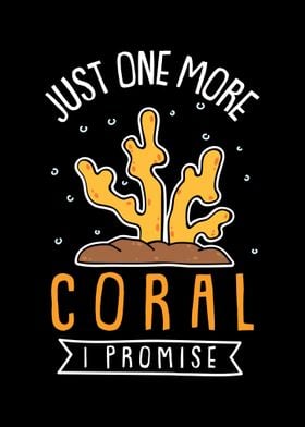 Just One More Coral I