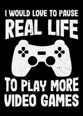 Funny Gaming pause Life