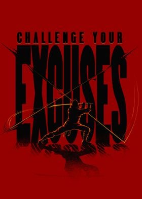Challenge your Excuses