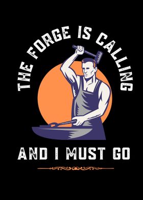The Forge Is Calling