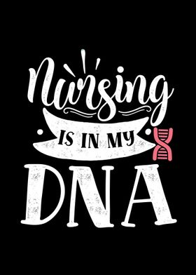 Nursing is in my DNA