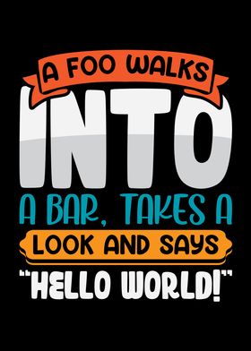 A Foo Walks into a Bar