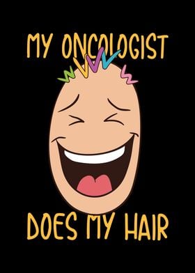 Oncologist Does My Hair